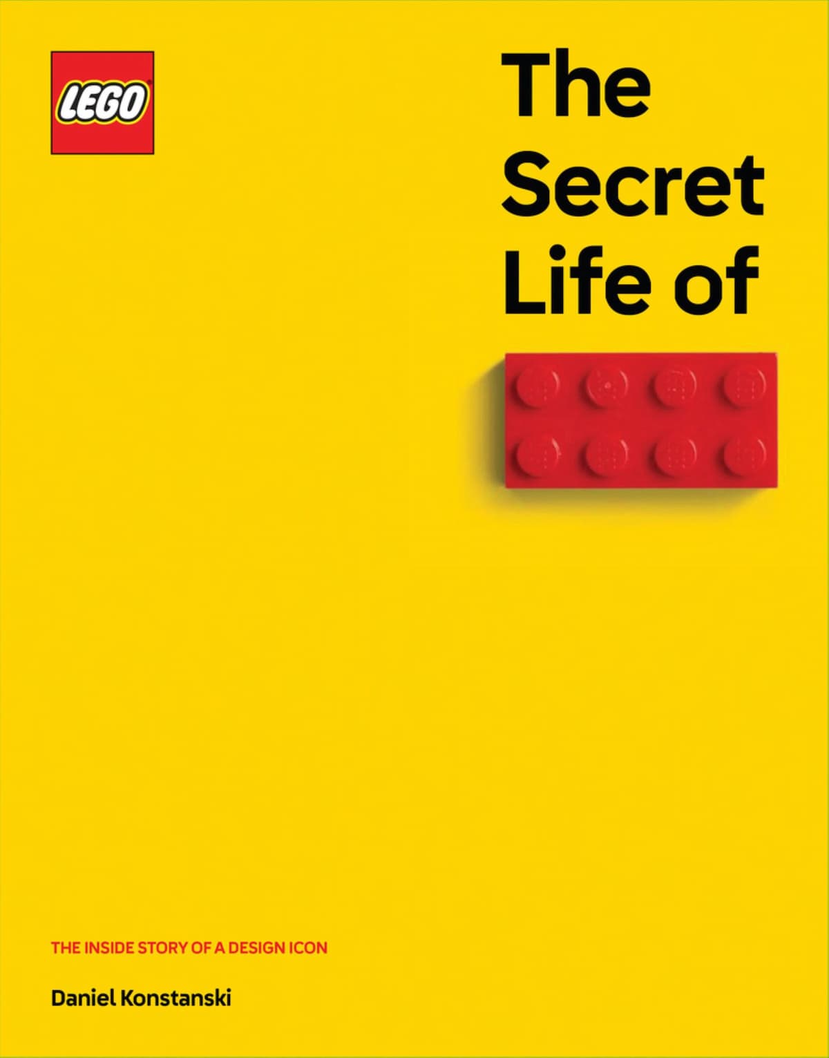 The Secret Life of LEGO Bricks: The Inside Story of a Design Icon LEGO set (#5009156-1)