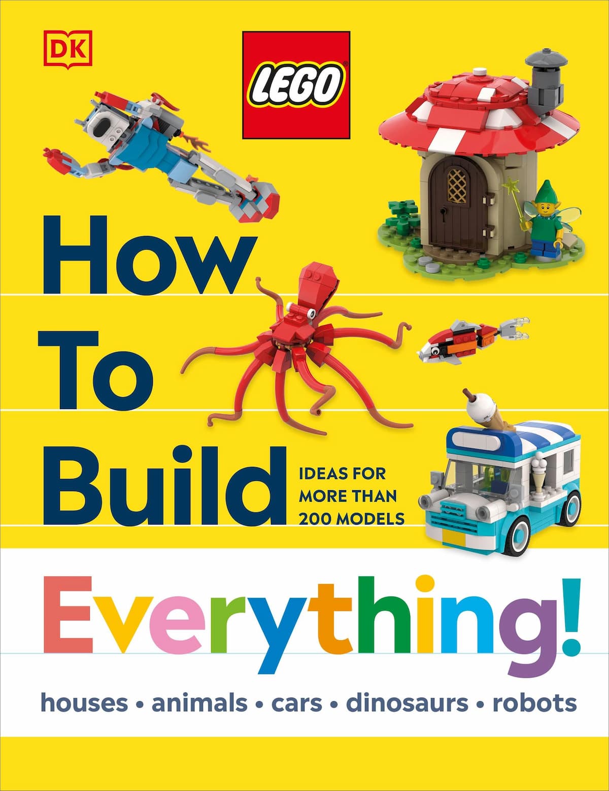 How to Build Everything