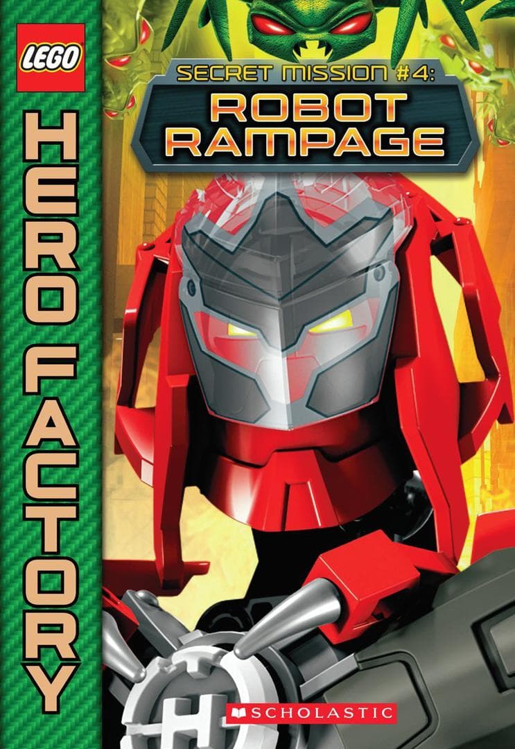 Hero Factory: Secret Mission #4: Robot Rampage