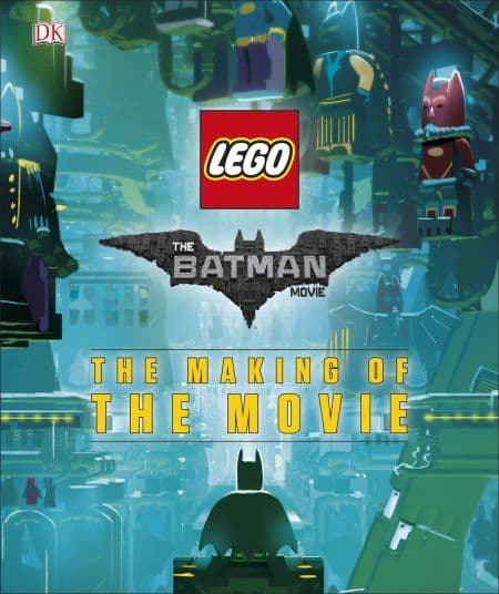 The LEGO Batman Movie: The Making of the Movie